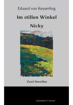 Im Stillen Winkel, Nicky