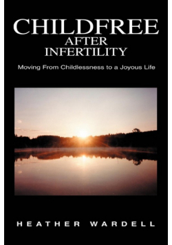 Childfree After Infertility