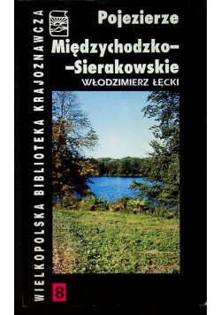 Pojezierze Międzychodzko Sierakowskie
