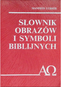 Słownik obrazów i symboli biblijnych