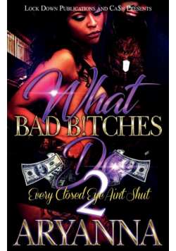 What Bad Bitches Do 2