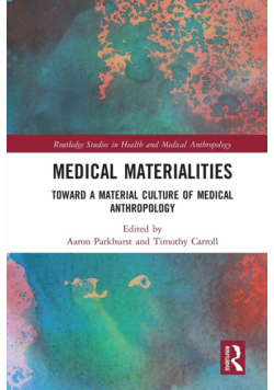 Medical Materialities