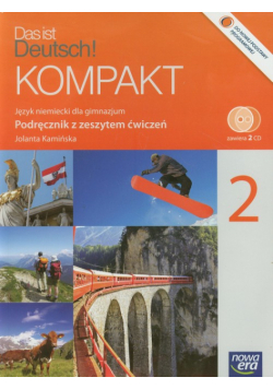Das ist Deutsch : Kompakt 2 : Podręcznik z zeszytem ćwiczeń + 2CD