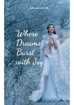 Where Dreams Burst with Joy
