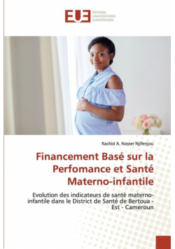 Financement Basé sur la Perfomance et Santé Materno-infantile