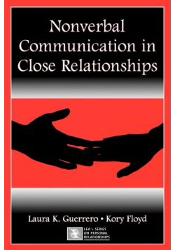 Nonverbal Communication in Close Relationships