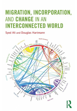 Migration, Incorporation, and Change in an Interconnected World