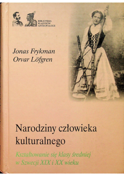 Narodziny człowieka kulturalnego