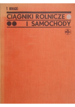 Ciągniki rolnicze i samochody