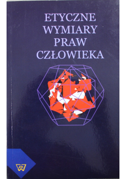 Etyczne wymiary praw człowieka