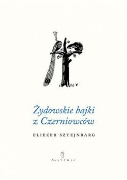 Żydowskie bajki Z Czerniowców
