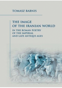 The Image of the Iranian World in the Roman Poetry