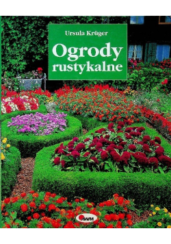 Ogrody rustykalne