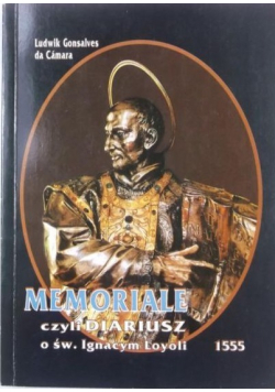 Memoriale czyli Diariusz o św  Ignacym Loyoli