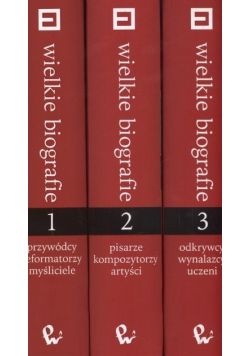 Wielkie biografie encyklopedia , Tom 1 do 3