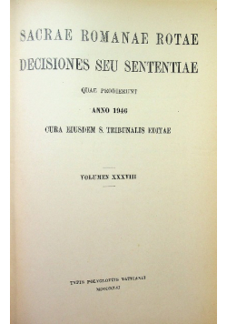 Sacrae Romanae Rotae Decisiones seu Sententiae Tom XXXVIII