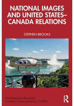 National Images and United States-Canada Relations