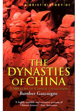 A Brief History of The Dynasties of China