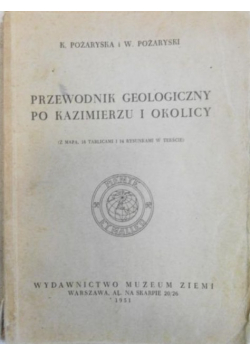 Przewodnik geologiczny po Kazimierzu i okolicy