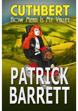 How Mean is my Valley (Cuthbert Book 2)