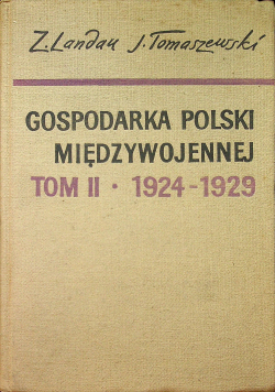 Gospodarka Polski międzywojennej tom IV 1936 - 1939