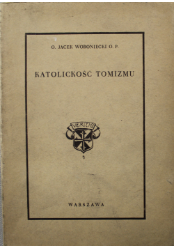 Katolickość Tomizmu 1938 r