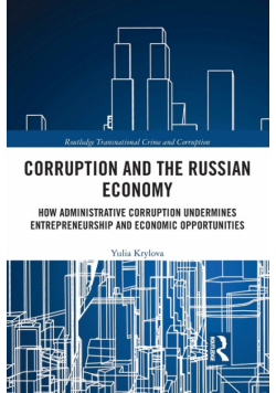 Corruption and the Russian Economy