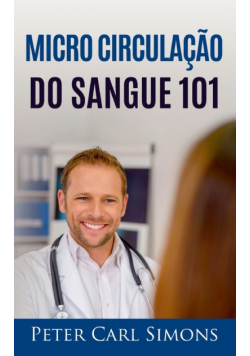 Micro Circulação do Sangue 101