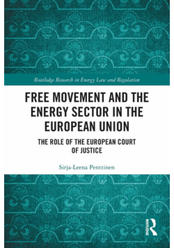 Free Movement and the Energy Sector in the European Union