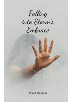 Falling into Storm's Embrace