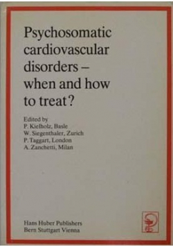 Psychosomatic cardiovascular  disorders  when and how to treat?