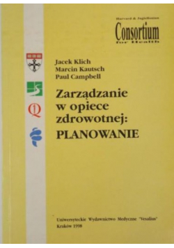 Zarządzanie w opiece zdrowotnej Planowanie