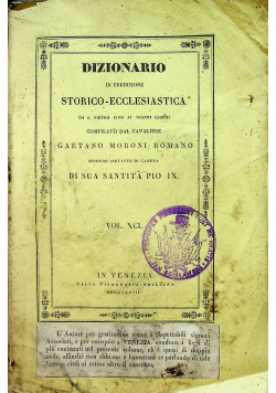 Dizionario Di erudizione Storico Ecclesiastica Vol XCI  1858 r.