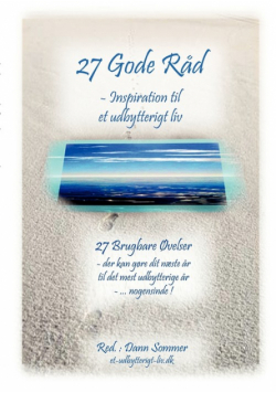 27 Gode Råd - Inspiration til et Udbytterigt Liv