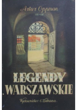 Legendy warszawskie 1947 r.