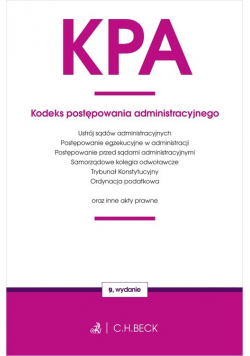 Kodeks postępowania administracyjnego oraz ustawy towarzyszące