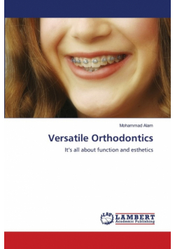 Versatile Orthodontics
