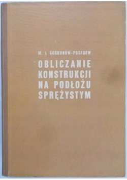 Oblicze konstrukcji na podłożu sprężystym