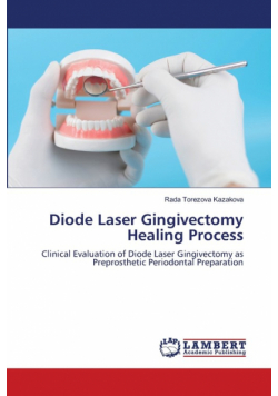 Diode Laser Gingivectomy Healing Process