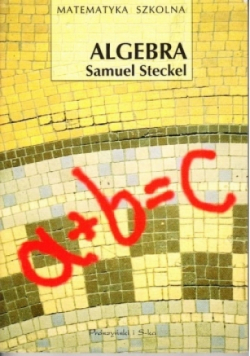 Matematyka szkolna Algebra