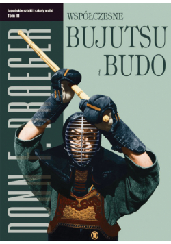 Współczesne bujutsu i budo tom 3