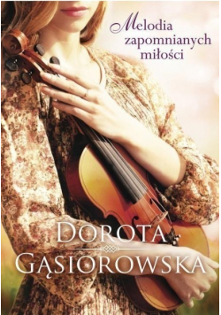Melodia zapomnianych miłości