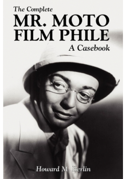 The Complete Mr. Moto Film Phile