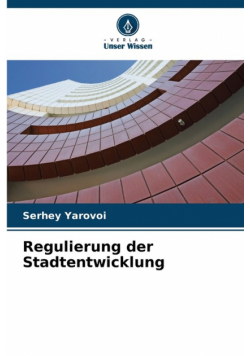 Regulierung der Stadtentwicklung