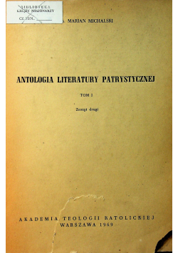 Antologia literatury patrystycznej Tom I Zeszyt drugi