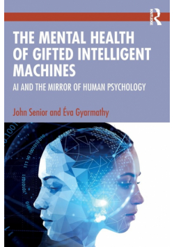 The Mental Health of Gifted Intelligent Machines