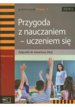 Nowa Przygoda z nauczaniem-uczeniem się 1 Załącznik do scenariuszy lekcji