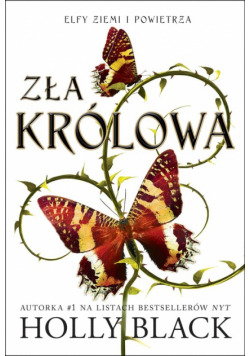Zła królowa Elfy ziemi i powietrza Tom 1
