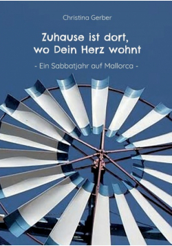 Zuhause ist dort, wo Dein Herz wohnt