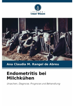 Endometritis bei Milchkühen